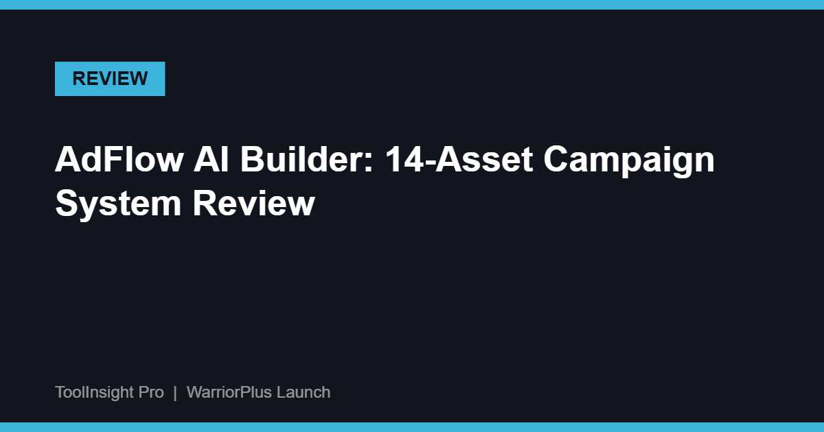 AdFlow AI Builder review - business brief marketing system, pricing, pros and cons