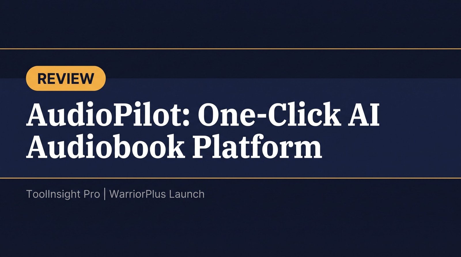 AudioPilot review - one-click AI audiobook platform, pricing, pros and cons