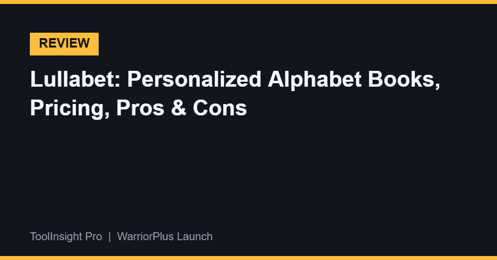 Lullabet review — personalized alphabet books, pricing, pros and cons