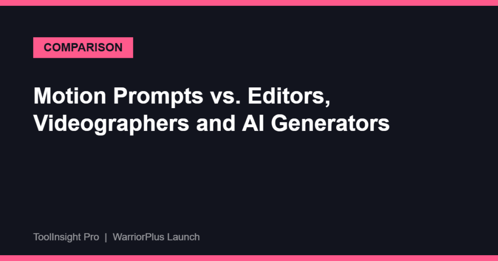 Motion Prompts alternatives