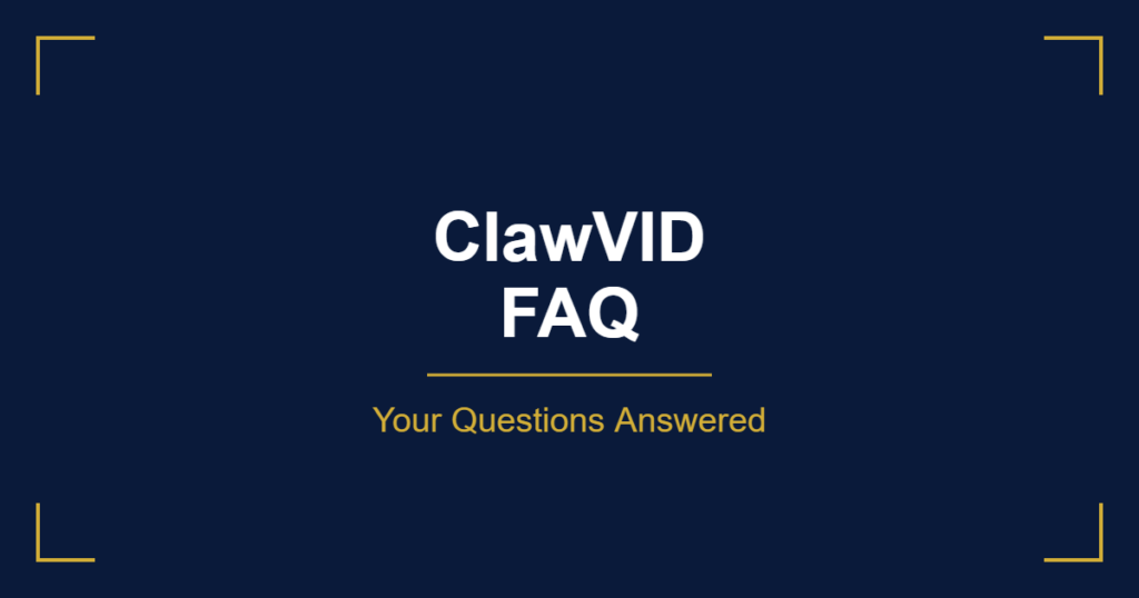 ClawVID FAQ common questions answered