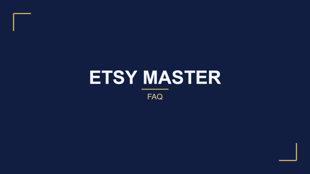 Etsy Master FAQ title card