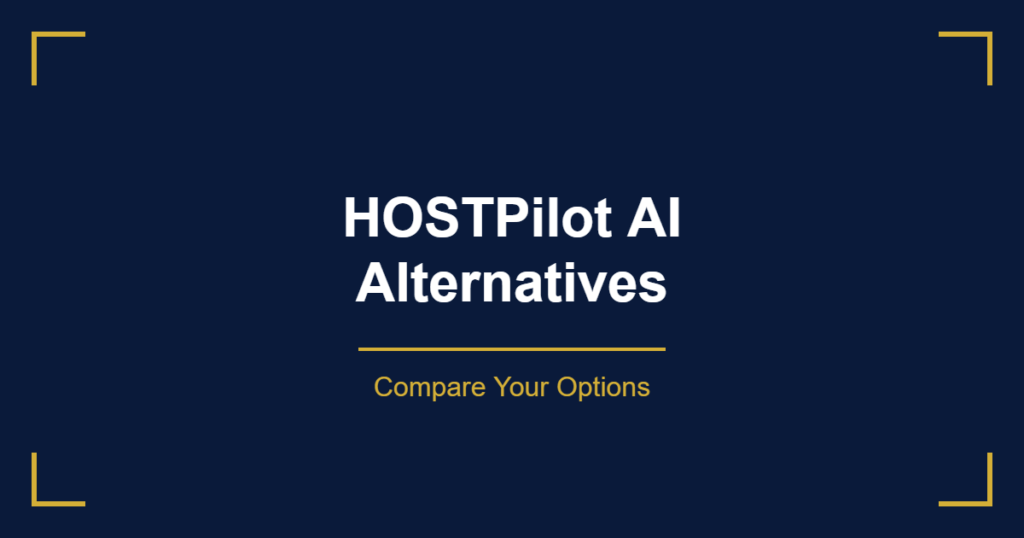 HOSTPilot AI alternatives comparison chart