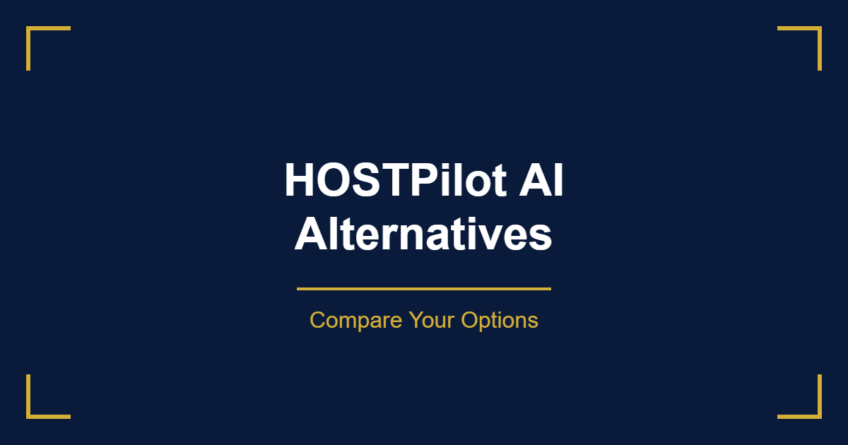 HOSTPilot AI alternatives comparison chart