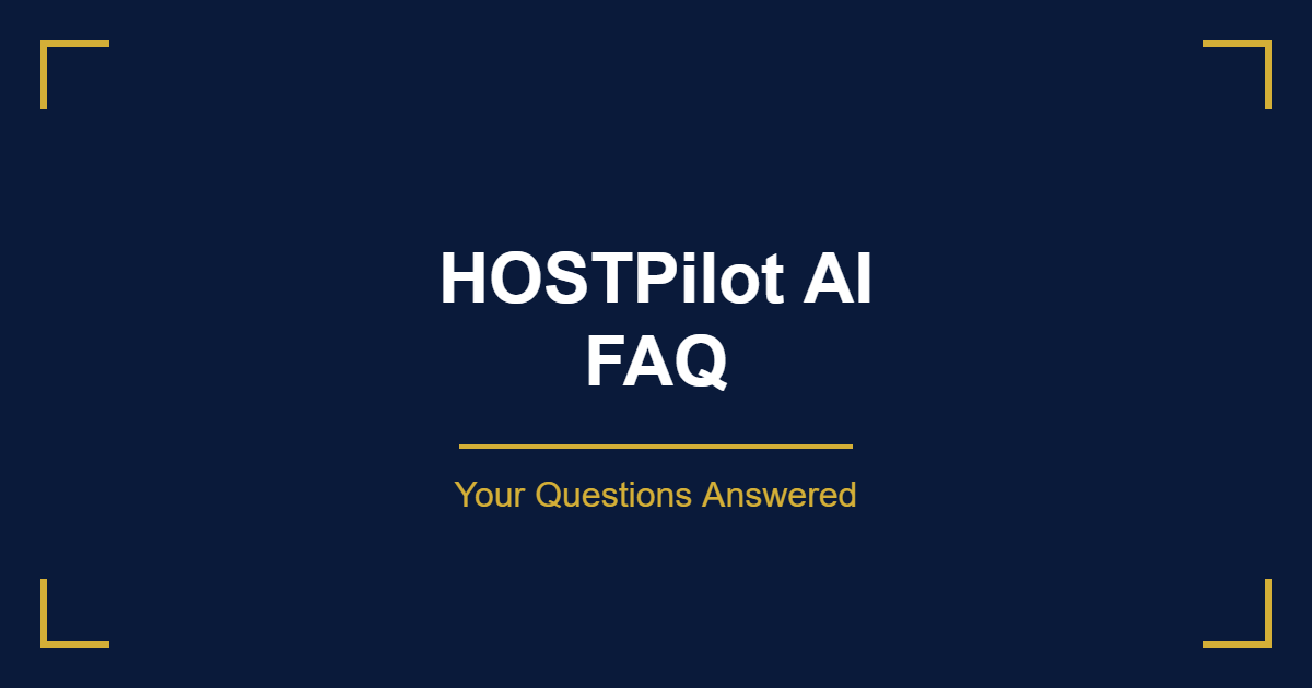 HOSTPilot AI FAQ questions and answers