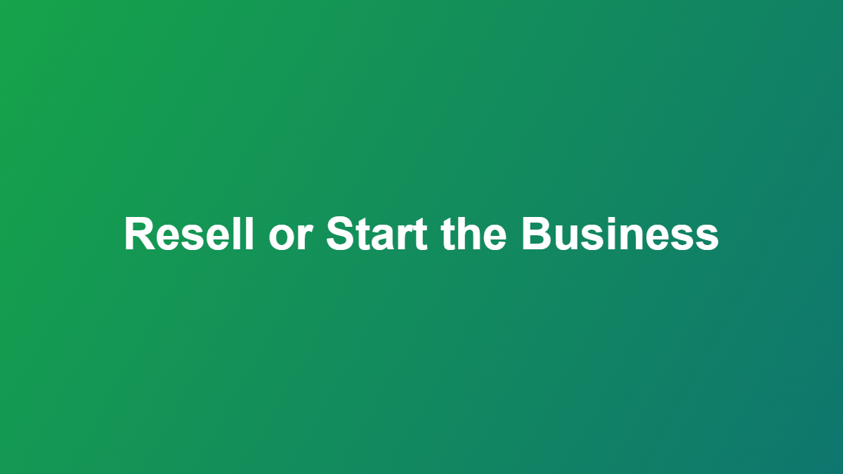 how The Garage Business Blueprint works: resell or start the business
