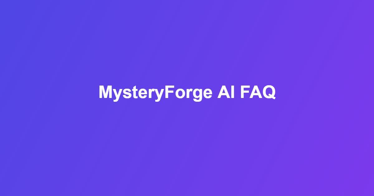 Frequently asked questions about MysteryForge AI mystery-writing blueprints