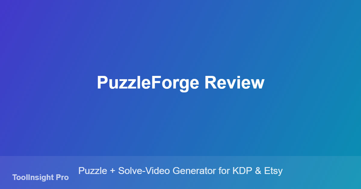 PuzzleForge review overview showing puzzle generation and solve video features