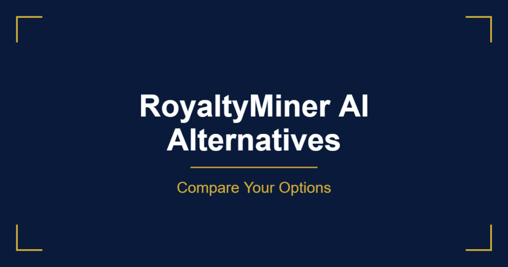 RoyaltyMiner AI alternatives comparison chart