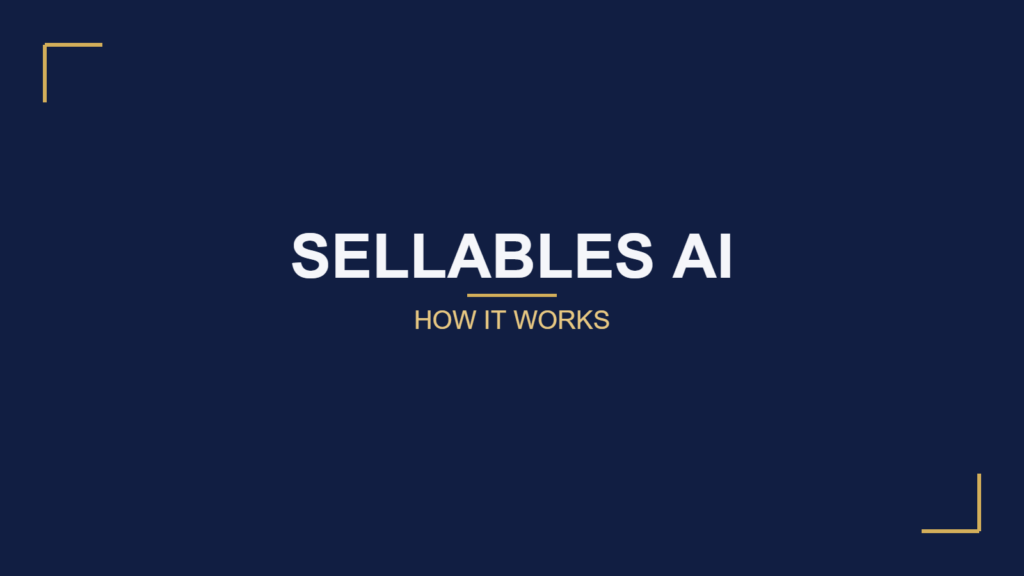 How Sellables AI works — step-by-step title card