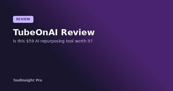 TubeOnAI Review branded featured image