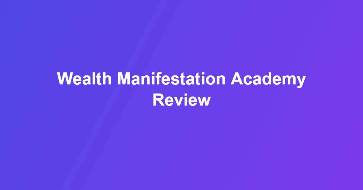 Wealth Manifestation Academy review overview of the course sales page and pricing tiers